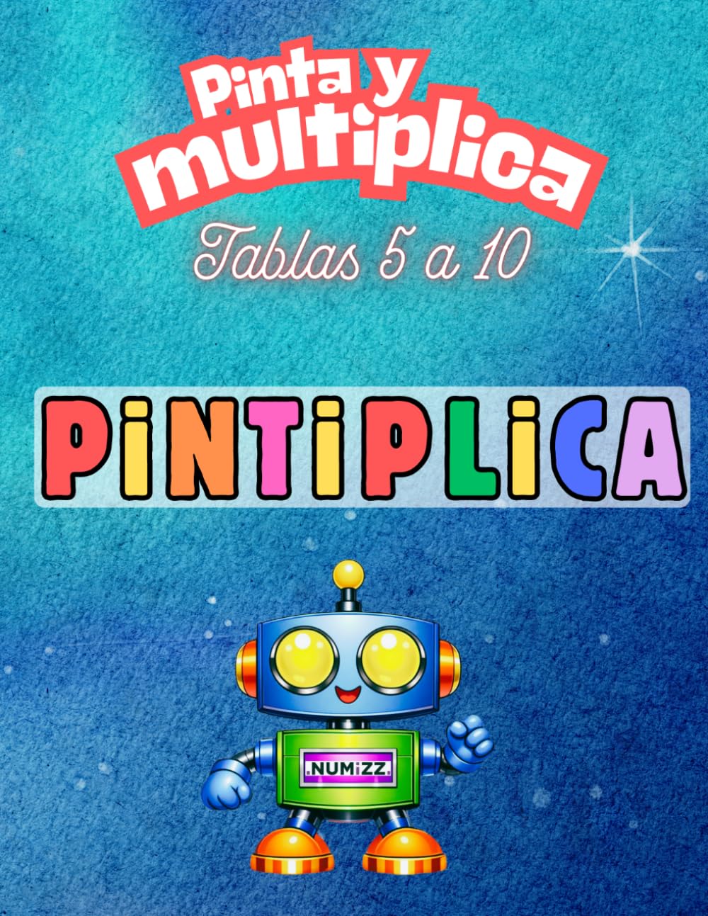 Pintiplica - Tablas 5 a 10